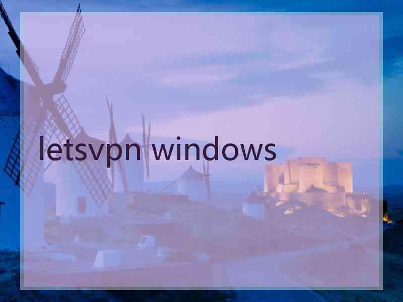 letsvpn windows