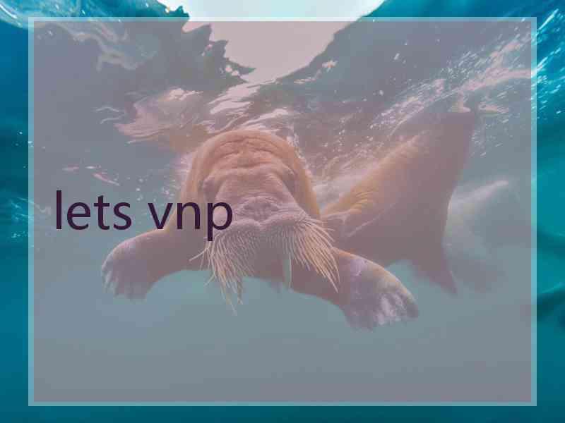 lets vnp