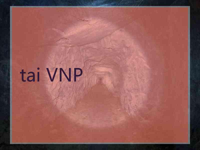 tai VNP