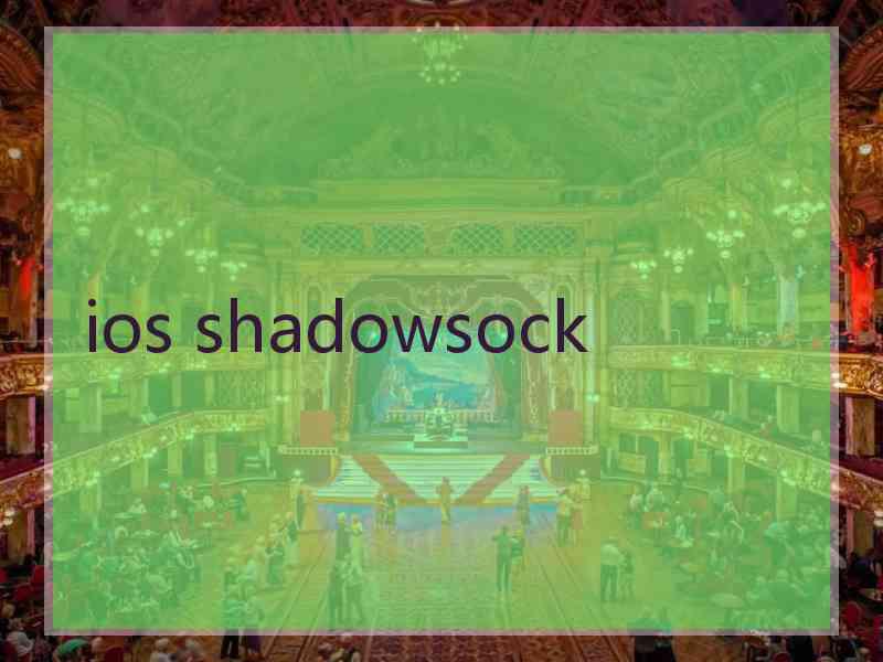 ios shadowsock