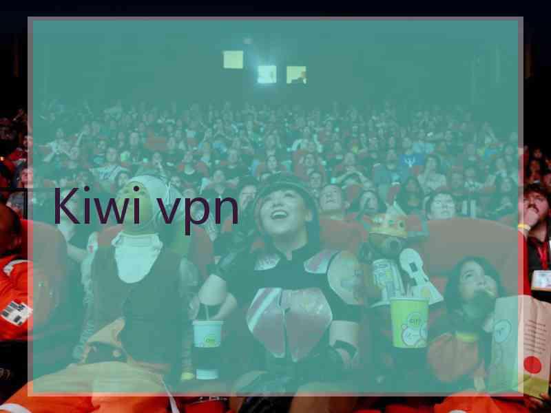 Kiwi vpn