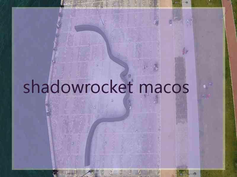 shadowrocket macos
